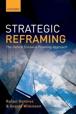 Strategic Reframing - Rafael Ramirez, Angela Wilkinson