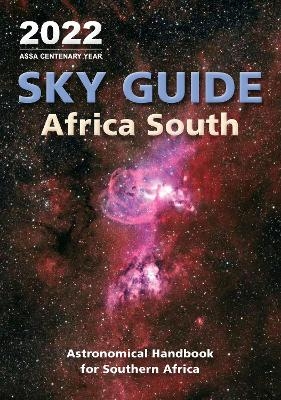 Sky Guide Africa South 2022 - Astronomical Society of Southern Africa