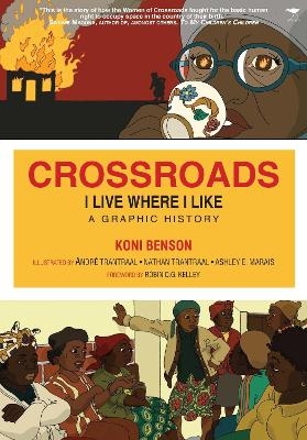 Crossroads: I Live Where I Like - Koni Benson