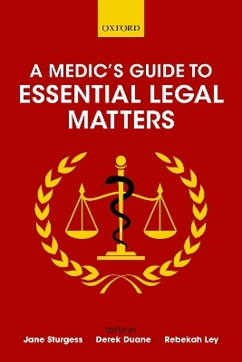 A Medic's Guide to Essential Legal Matters - 