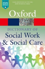 A Dictionary of Social Work and Social Care - Harris, John; White, Vicky