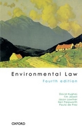 Environmental Law - Hughes, David; Jewell, Tim; Lowther, Jason; Parpworth, Neil; de Prez, Paula