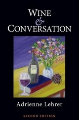 Wine and Conversation - Lehrer, Adrienne