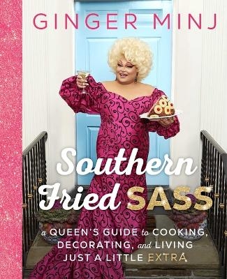 Southern fried sass - Ginger Minj, Jenna Glatzer