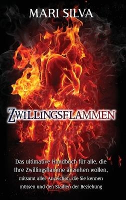 Zwillingsflammen - Mari Silva