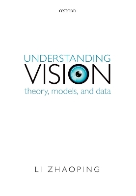 Understanding Vision - Li Zhaoping