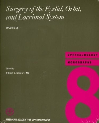 Surgery of the Eyelid, Orbit and Lacrimal System - 