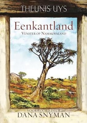 Eenkantland - Theunis Uys