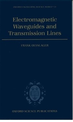 Electromagnetic Waveguides and Transmission Lines - F. Olyslager