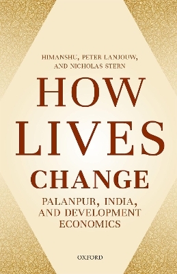 How Lives Change -  Himanshu, Peter Lanjouw, Nicholas Stern