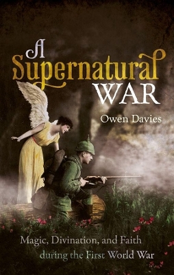 A Supernatural War - Owen Davies