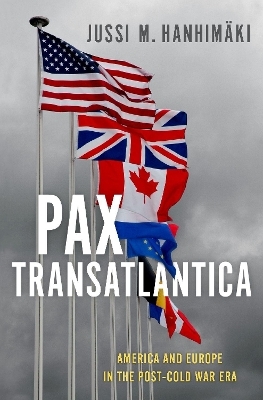 Pax Transatlantica - Jussi M. Hanhimäki