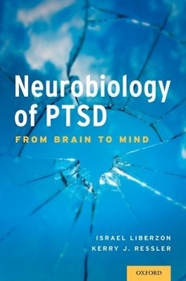 Neurobiology of PTSD: From Brain to Mind - 