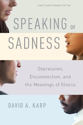 Speaking of Sadness - David A. Karp