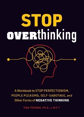 Stop Overthinking - Tina B. Tessina