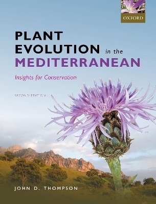 Plant Evolution in the Mediterranean - John D. Thompson