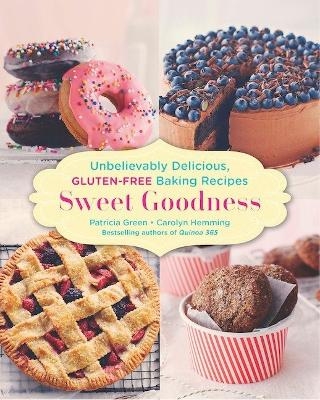 Sweet Goodness - Patricia Green, Carolyn Hemming