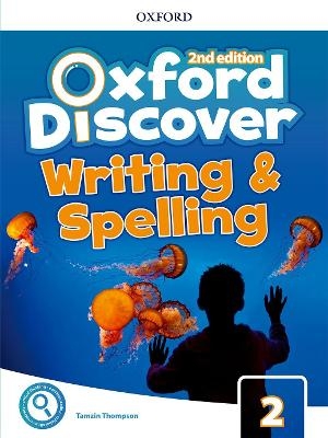 Oxford Discover: Level 2: Writing and Spelling Book