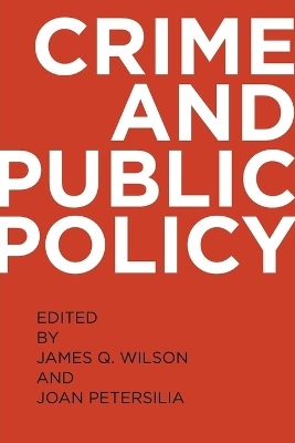 Crime and Public Policy - 