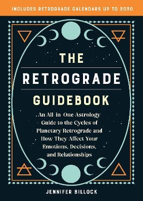 the Retrograde Guidebook - Jennifer Billock