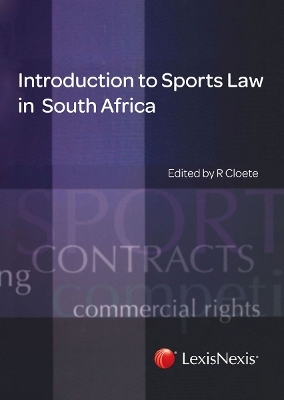 Introduction to Sports Law in South Africa - R. Cloete