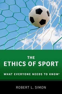 The Ethics of Sport - Robert L. Simon