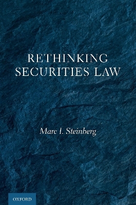 Rethinking Securities Law - Marc I. Steinberg