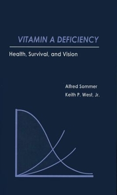 Vitamin A Deficiency - Alfred Sommer, Keith P. West