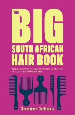 The Big South African Hair Book - Janine Jellars