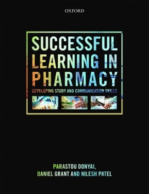 Successful Learning in Pharmacy - Parastou Donyai, Daniel Grant, Nilesh Patel