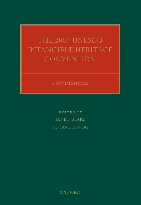 The 2003 UNESCO Intangible Heritage Convention - 