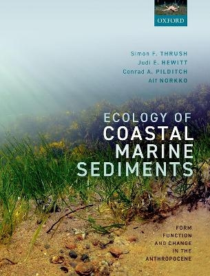 Ecology of Coastal Marine Sediments - Simon Thrush, Judi Hewitt, Conrad Pilditch, Alf Norkko