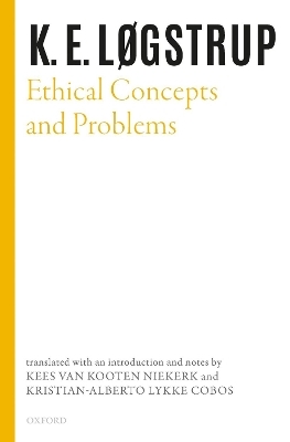 Ethical Concepts and Problems - Knud Ejler Logstrup