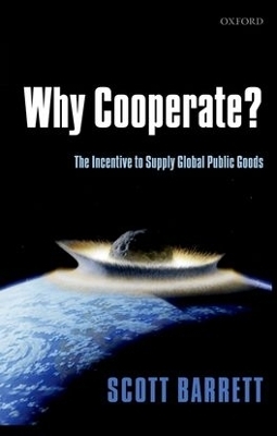 Why Cooperate? - Scott Barrett