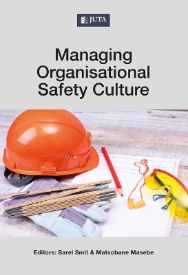 Managing Organisational Safety Culture - 