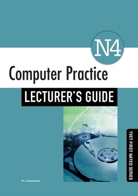 Computer Practice N5: Lecturer Support Pack - J.H. Warmberg, P.L. Immelman