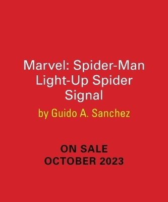 Marvel: The Amazing Spider-Man Light-Up Spider-Signal - Guido A Sanchez