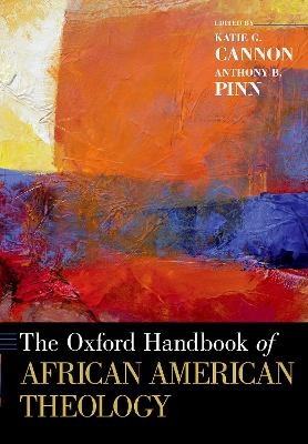 The Oxford Handbook of African American Theology - 