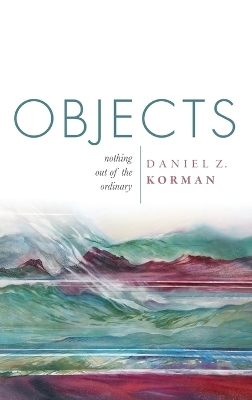 Objects - Daniel Z. Korman