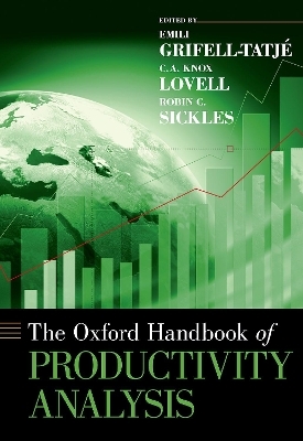 The Oxford Handbook of Productivity Analysis - 