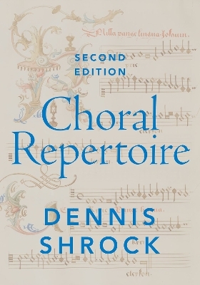 Choral Repertoire - Dennis Shrock