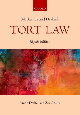 Markesinis & Deakin's Tort Law - Simon Deakin, Zoe Adams