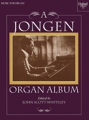 A Jongen Organ Album - 