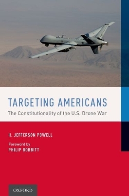 Targeting Americans - H. Jefferson Powell, Philip C. Bobbitt