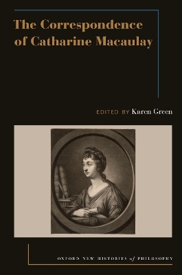 The Correspondence of Catharine Macaulay - 