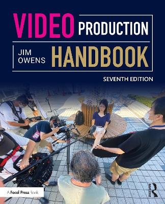 Video Production Handbook - Jim Owens