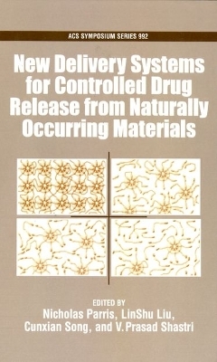 New Delivery Systems for Controlled Drug from Naturally Occuring Materials - 