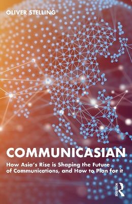 CommunicAsian - Oliver Stelling