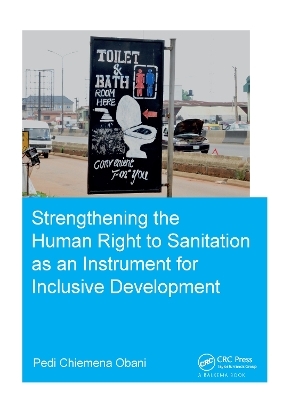 Strengthening the Human Right to Sanitation as an Instrument for Inclusive Development - Pedi Obani