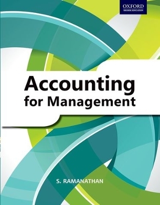 Accounting for Management: A Basic Text in Financial and Management Accounting - S. Ramanathan